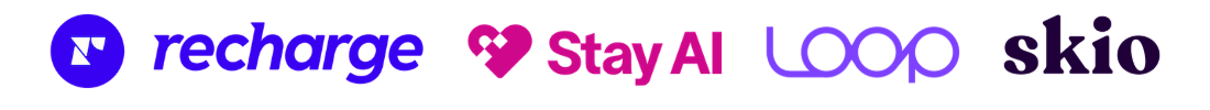Works with the Recharge, Stay AI, Loop and Skio subscription platforms
